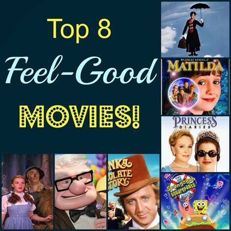 Kimberly's Chronicle: Top 8 Feel-Good Movies!