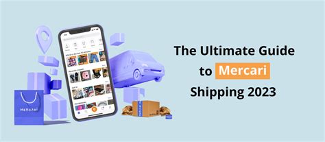 The Ultimate Guide to Mercari Shipping 2023