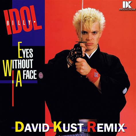 Billy Idol - Eyes Without A Face (David Kust Extended Remix) | David Kust