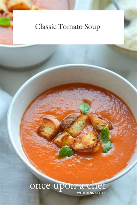 Classic Tomato Soup - Once Upon a Chef