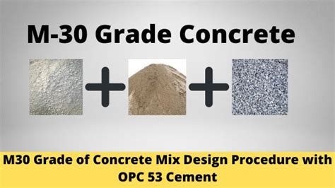 M30 Grade Concrete Mix Design Procedure with OPC 53 Cement