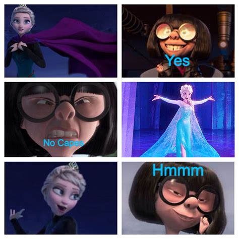 Elsa and Edna No Capes. Edna Mode, Funny Memes, Hilarious, Jack And ...