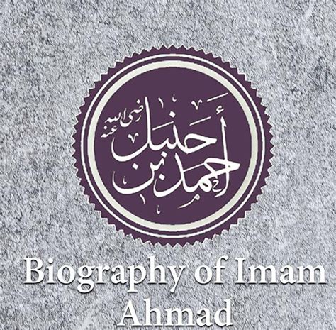 The Biography Of Imam Ahmad bin Hanbal - Al Marfa Online Islamic Bookshop