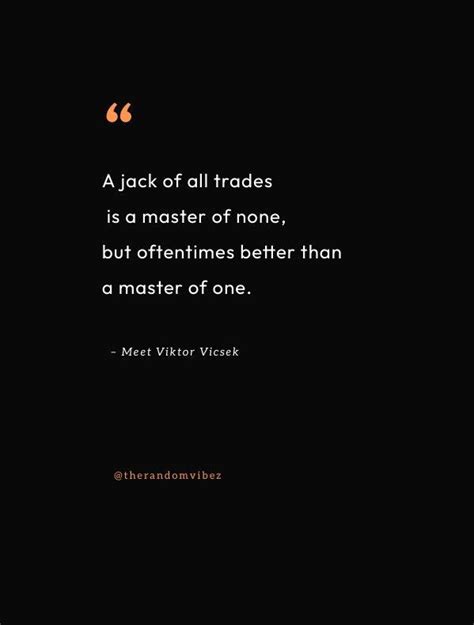 20 Jack Of All Trades Quotes And Sayings (Origin) in 2022 | Trading ...