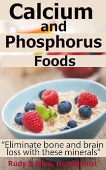 Calcium: Phosphorus: Calcium foods, low phosphorus foods, high ...