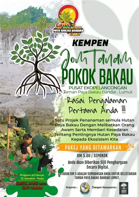 KEMPEN PENANAMAN POKOK BAKAU DI PUSAT EKOPELANCONGAN TAMAN PAYA BAKAU ...