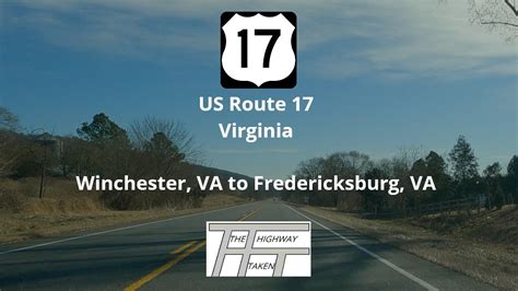 US Route 17 – Winchester, VA to Fredericksburg, VA - YouTube