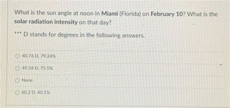 Solved What is the sun angle at noon in Miami (Florida) on | Chegg.com