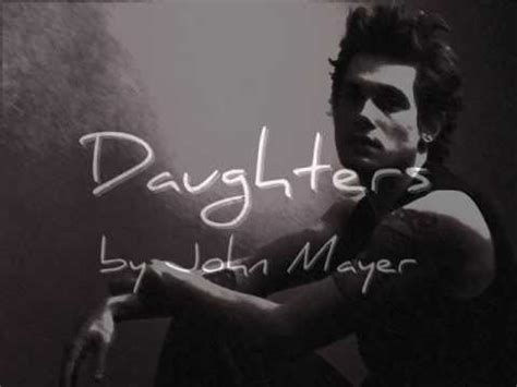 Daughters---John Mayer---W/ Lyrics!! - YouTube