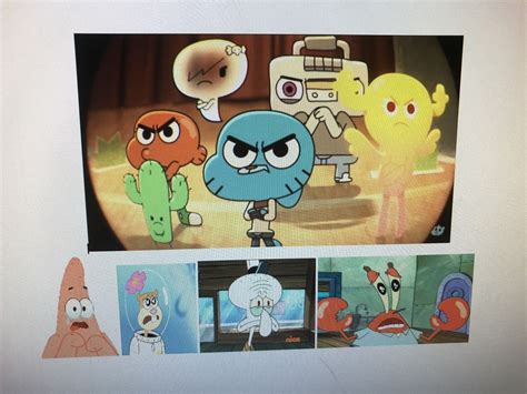 Gumball and his Friends Angry at Patrick, Squidward, Sandy, Mr.Krabs ...