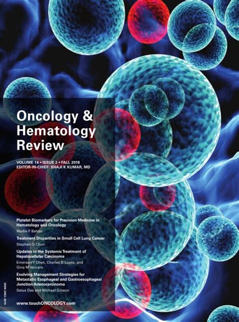 ONCOLOGY & HEMATOLOGY REVIEW - VOLUME 14 - ISSUE 2 - FALL 2018 ...