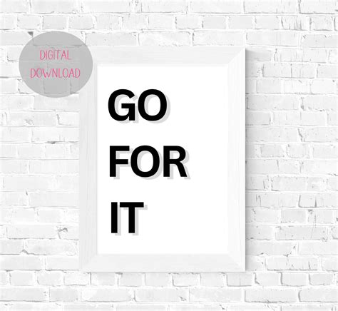 Go for It. Motivational Wall Art. Black and White Quote. - Etsy UK