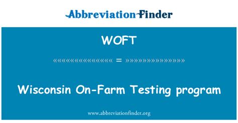 WOFT Definition: Wisconsin On-Farm Testing program | Abbreviation Finder