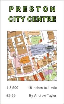 Preston City Centre Map: Amazon.co.uk: Andrew Taylor: 9780952857488: Books