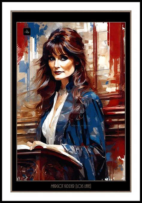 Margot Kidder [Lois Lane] (2) by JarsMcLucien on DeviantArt