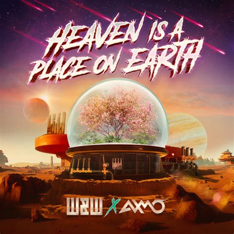 Stream W&W | Listen to Heaven Is A Place On Earth playlist online for ...