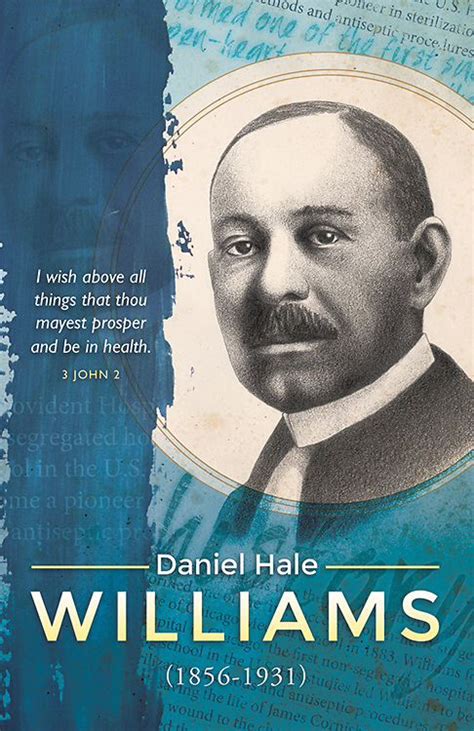 Dr. Daniel Hale Williams was an African American physician who made ...