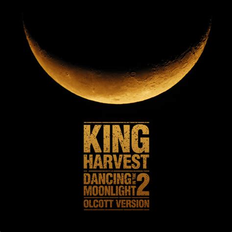 Stream King Harvest | Listen to Dancing in the Moonlight playlist ...