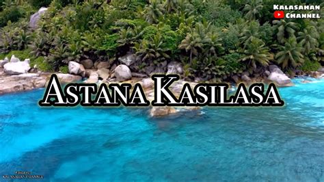 Astana Kasilasa - Tausug Song Karaoke - YouTube