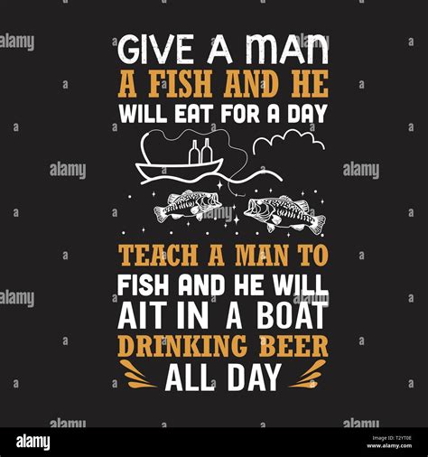 Fishing Quote. Give a man a fish and he will eat for a day Stock Vector ...