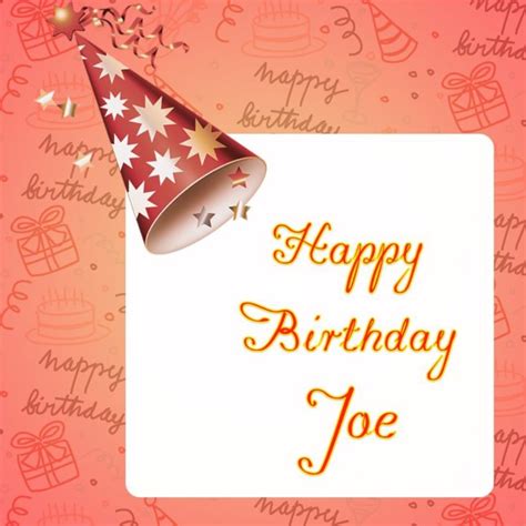 Happy Birthday Joe - AZBirthdayWishes.com