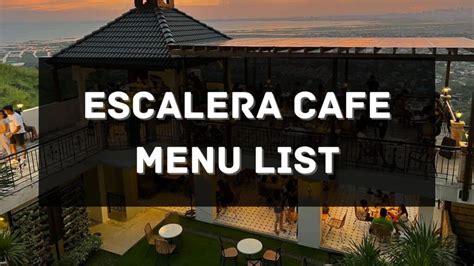 Escalera Cafe Menu Prices Philippines 2024 [Updated] — All About ...