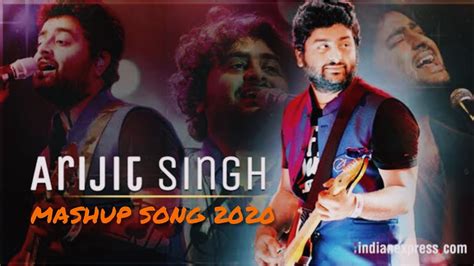 Arijit Singh Best Mashup Song 2020।। - YouTube