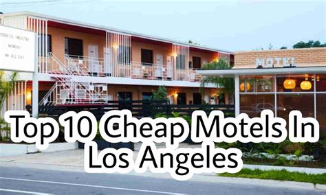 Cheap Motels in Los Angeles : Post-Pay Later Motels Near Me