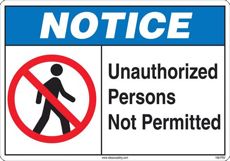 Notice Sign, Unauthorized Persons Not Permitted