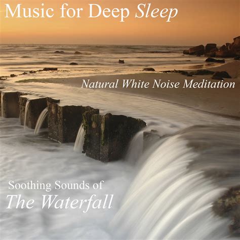 Natural White Noise Meditation: Soothing Sounds of the Waterfall ...