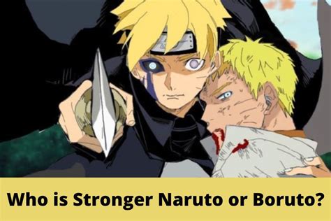 Who is Stronger Naruto or Boruto? Is Boruto Stronger Than Naruto? in ...