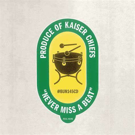 Kaiser Chiefs – Never Miss A Beat Lyrics | Genius Lyrics