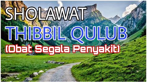 Sholawat Tibbil Qulub Obat Segala Penyakit Lengkap Arab Latin dan ...