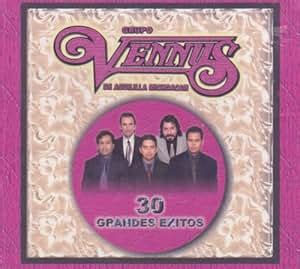 Vennus, Grupo Venus. Grupo Venuss - Grupo Vennus "30 Grandes Exitos ...