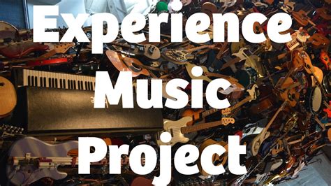 Experience Music Project - YouTube