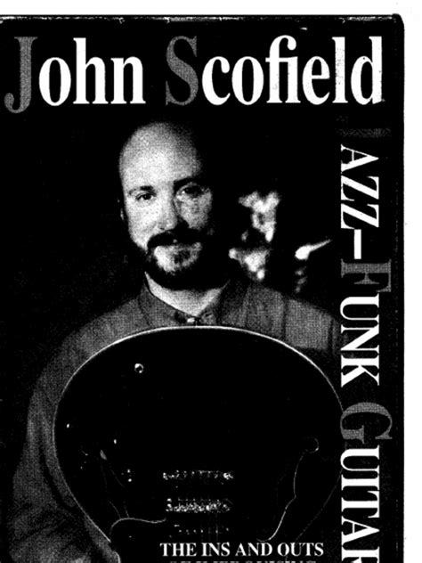 John Scofield - Jazz Funk Guitar