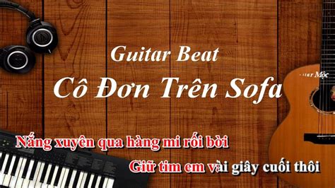 Karaoke Cô Đơn Trên Sofa - Hồ Ngọc Hà - Guitar beat | Guitar Mộc - YouTube