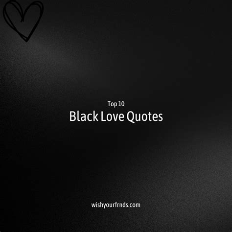 Top #10 Black Love Quotes - Wish Your Friends