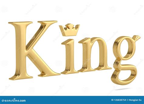 The Gold Word King Isolated on White Background 3D Illustration. Stock ...