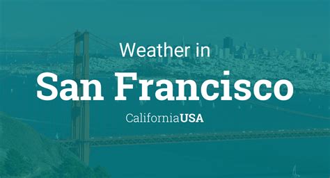 Weather for San Francisco, California, USA