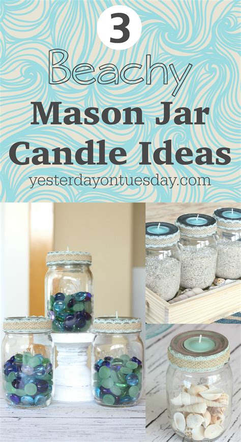 3 Beachy Mason Jar Candle Ideas | Yesterday on Tuesday