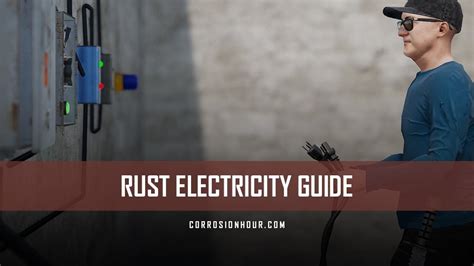 The RUST Electricity Guide - Corrosion Hour