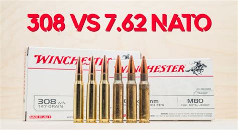 308 VS 7.62 NATO - Wideners Shooting, Hunting & Gun Blog