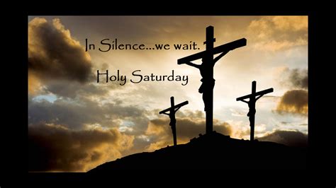 Holy Saturday . . . In Silence, we wait. - Blessed Sacrament Catholic ...