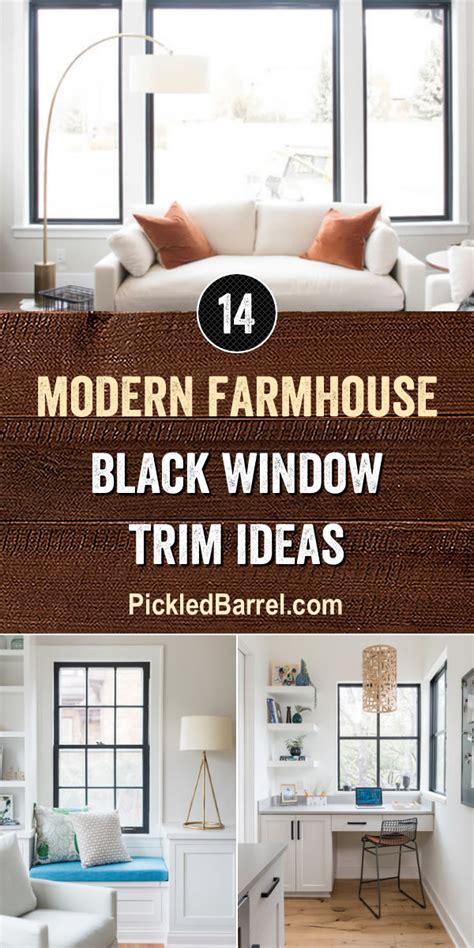 Modern Farmhouse Black Window Trim Ideas – Pickled Barrel