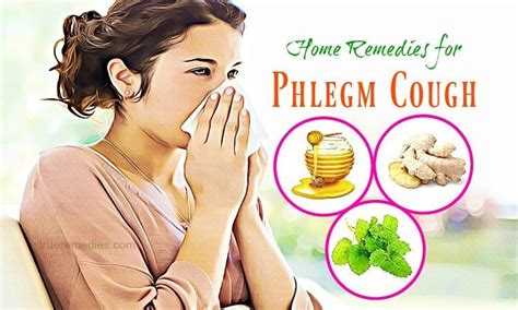 19 Effective Home Remedies For Phlegm Cough In Throat