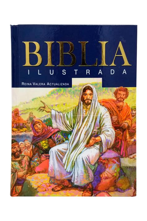 La Biblia ilustrada / Version Reina Valera Actualizada Edicion 2015 ...