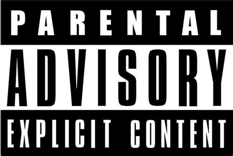 You Ask, We Answer: 'Parental Advisory' Labels -- The Criteria And The ...