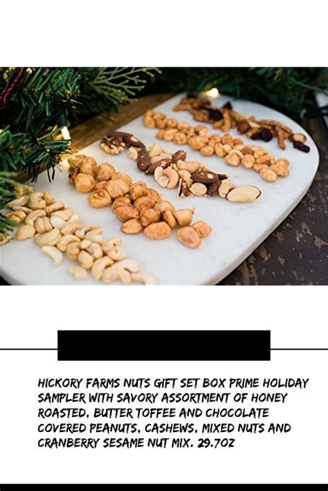 Hickory Farms Nuts Gift Set Box Prime Holiday Sampler with Savory ...