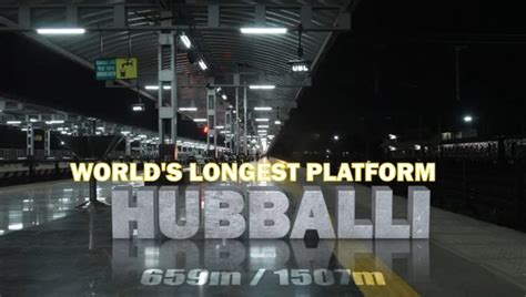 Hubballi in Karnataka gets world's longest railway platform | Hubballi ...